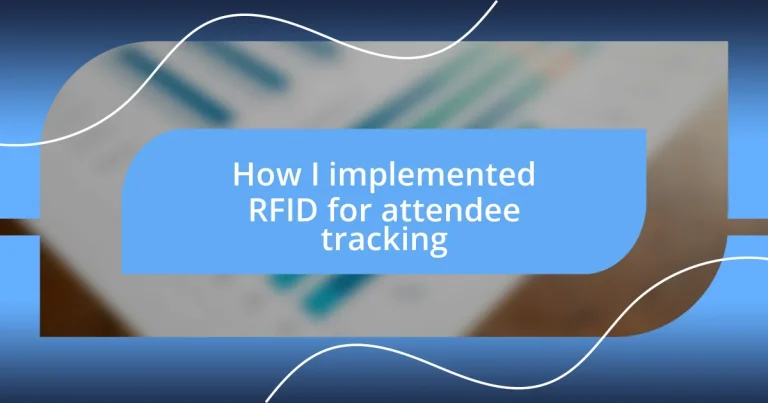 How I implemented RFID for attendee tracking