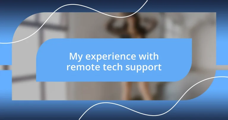 My experience with remote tech support