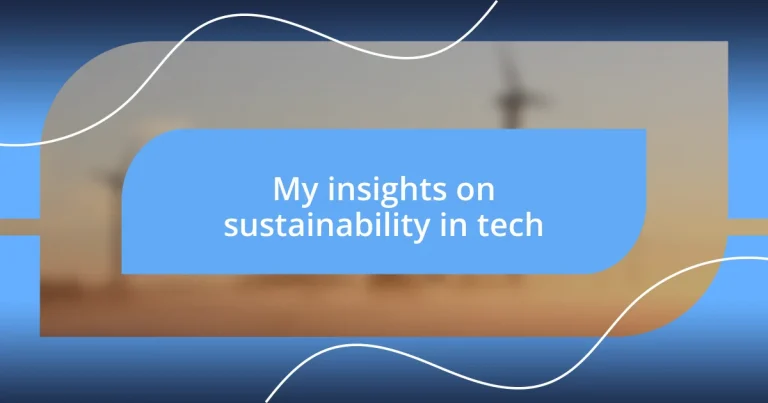 My insights on sustainability in tech