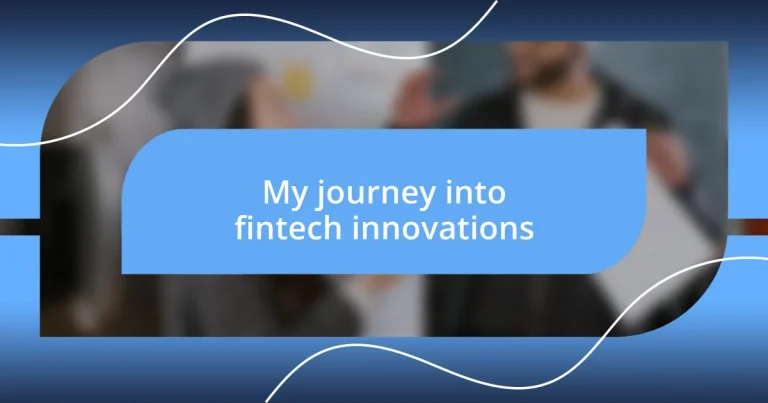 My journey into fintech innovations