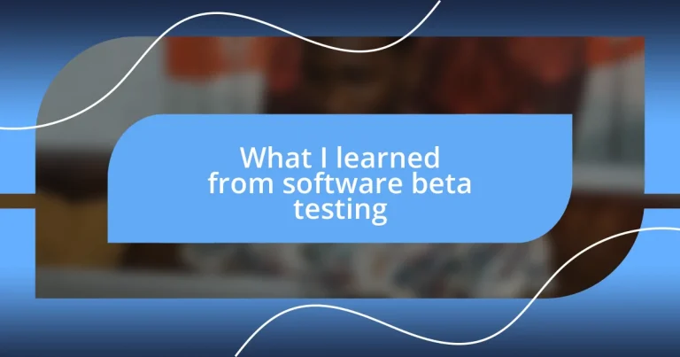 What I learned from software beta testing